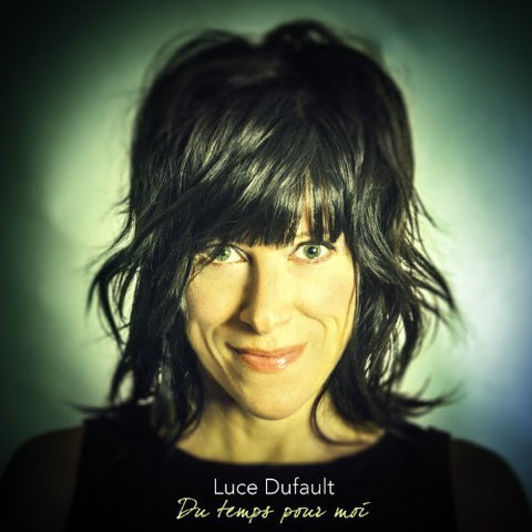 Luce Dufault – Du Temps Pour Moi (CD, EN)