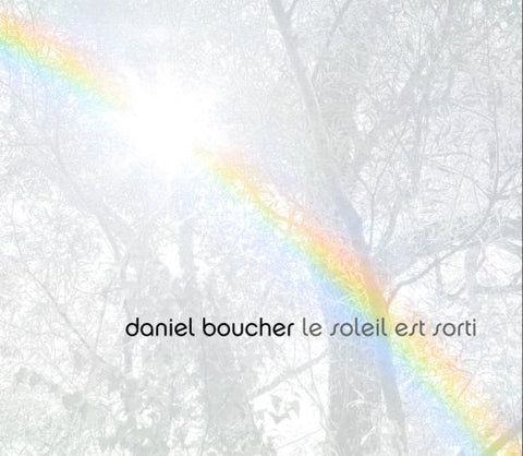 Daniel Boucher – Le Soleil Est Sorti (CD, VF)