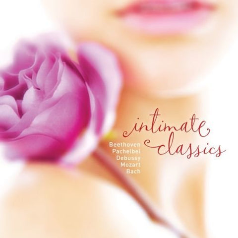 Intimate Classics – Timless Classics, Intimately Arranged (CD, EN)