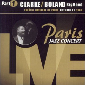 Clark / Boland Big Band – Paris Jazz Concert Live (CD, EN)