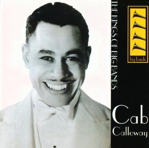 Cab Calloway – The Kings Of Big Bands (CD, EN)