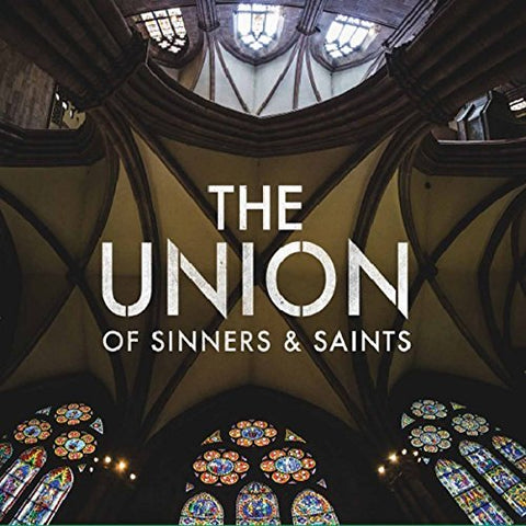 Union – Of Sinners & Saints (CD, EN)