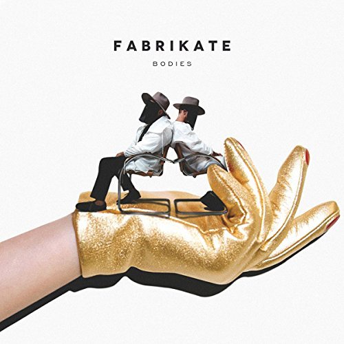Fabrikate - Bodies (Vinyl)
