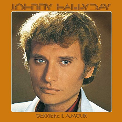 Johnny Hallyday – Derriere L'amour (3-disc CD, VF)