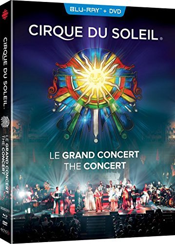 Cirque du Soleil – Le Grand Concert (2-disc Blu-ray + DVD, VF)