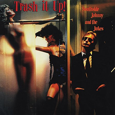 Southside Johnny & the Jukes – Trash It Up (CD, EN)