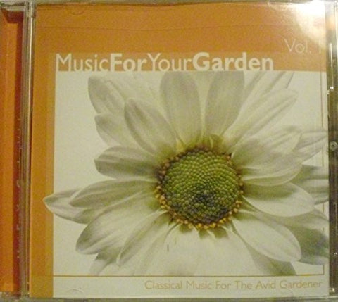 Music For Your Garden – Classical Music For The Avid Gardner (CD, EN)