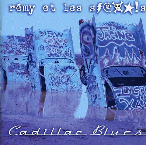 Remy & les S***!s – Cadillac Blues (CD, VF)