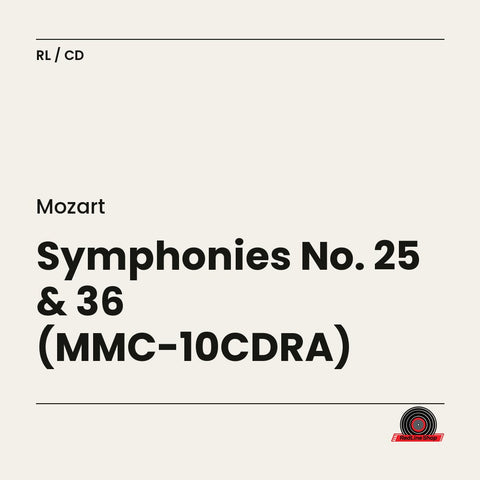 Mozart – Symphonies No. 25 & 36 (MMC-10CDRA) (CD, EN)