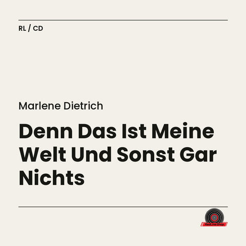 Marlene Dietrich – Denn Das Ist Meine Welt Und Sonst Gar Nichts (CD, EN)
