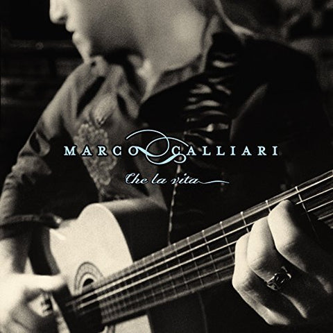Marco Calliari – Che La Vita... (CD, EN)