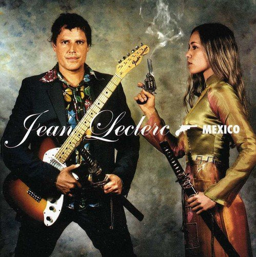 Jean Leloup (jean Leclerc) – Mexico (CD, VF/EN)