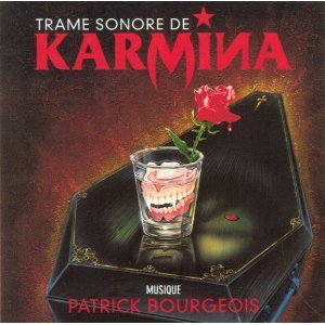 Patrick Bourgeois – Karmina (Trame Sonore) (CD, VF) — cover