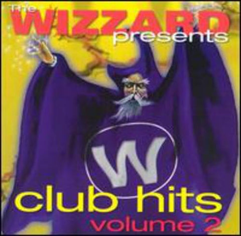 Wizzard Presents – Club Hits Volume 2 (CD, EN) — cover