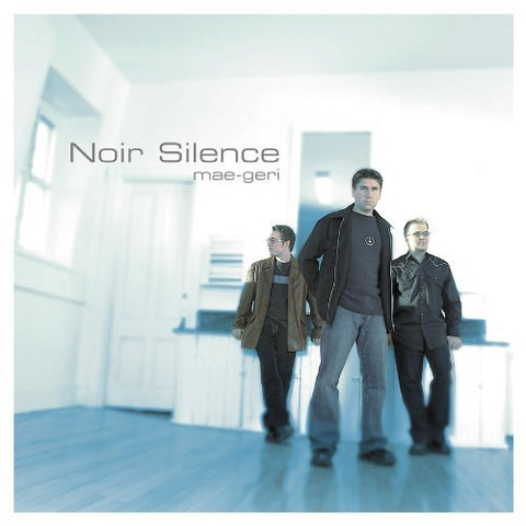 Noir Silence – Mae-Geri (CD, EN)