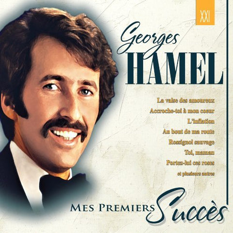 Georges Hamel – Mes Premiers Grands Succès (CD, VF)