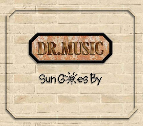 Dr. Music – Sun Goes By (CD, EN)