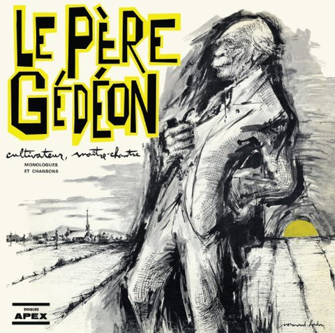 Le Père Gedeon – Cultivateur, Maître-Chantre (CD, VF)