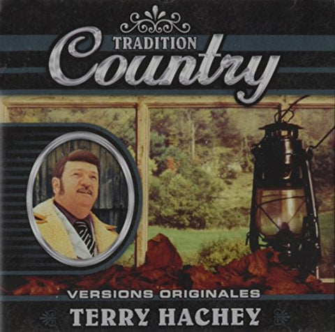 Terry Hachey – Tradition Country (CD, VF)