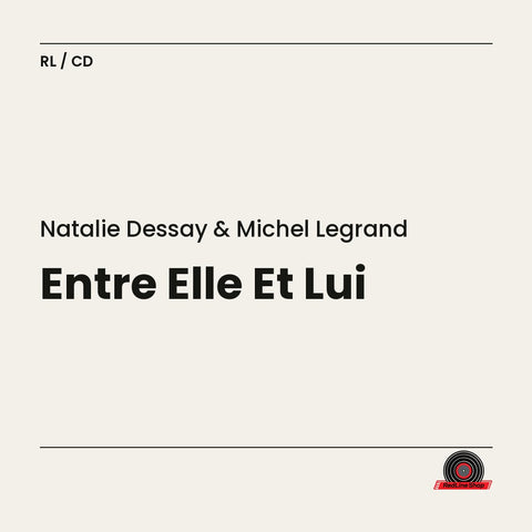 Natalie Dessay & Michel Legrand – Entre Elle Et Lui (CD, EN)
