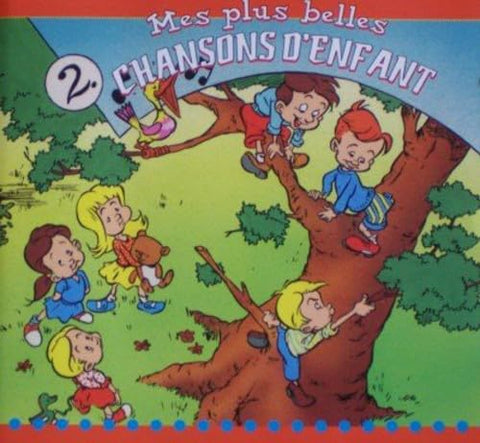 Mes Plus Belles Chansons D'Enfant – Volume 2 (CD, VF) — cover