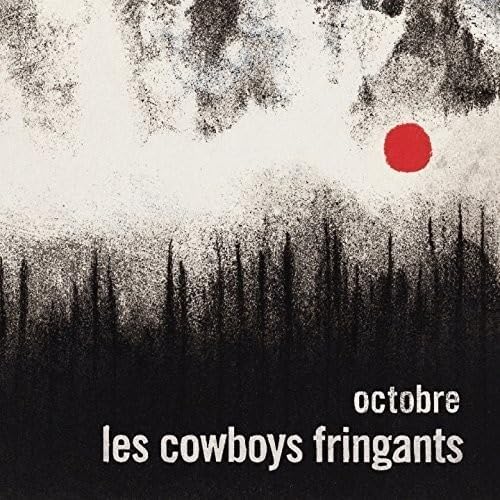 Les Cowboys Fringants  - Octobre  (CD)