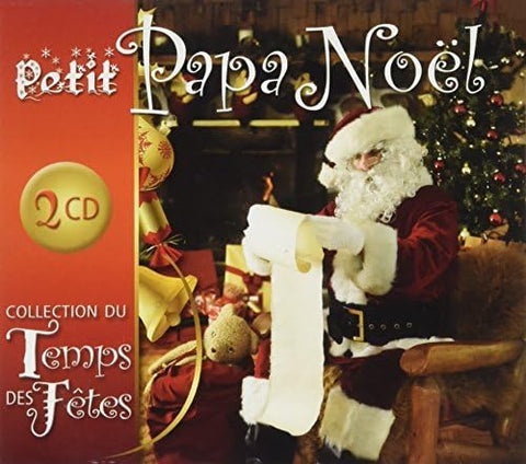 Le Temps des Fêtes – Petit Papa Noël (2-disc CD, VF) — cover