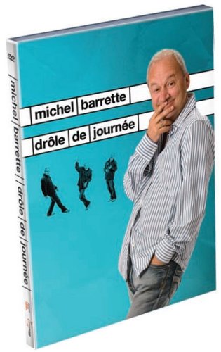 Michel Barrette – Drole De Journée (Bonus Cd) (2-disc CD + DVD, VF) — cover