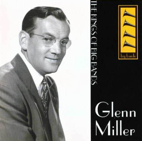 Glenn Miller – The Kings Of Big Bands (CD, EN) — cover