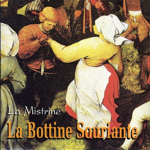 La Bottine Souriante – La Mistrine (CD, VF)