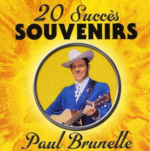 Paul Brunelle – 20 Grands Succès Souvenirs Vol.1 (CD, VF)