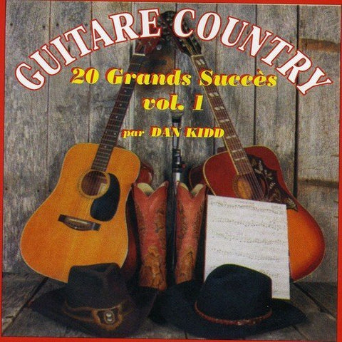 Dan Kidd – Guitare Country 20 Grands Succès Vol.1 (CD, VF)