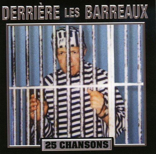 Derriere les Barreau – Derriere Les Barreaux (CD, VF)