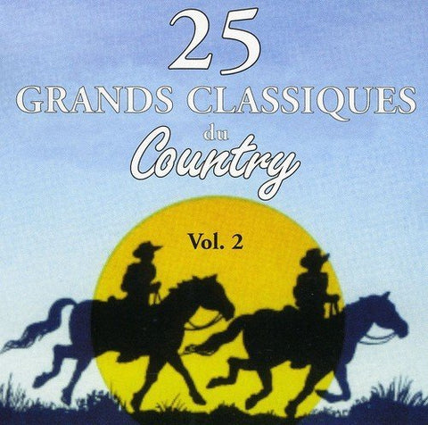 25 Grands Classiques du Country – Volume 2 (CD, VF)