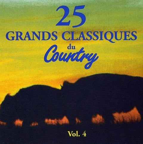 25 Grands Classiques du Country – Volume 4 (CD, VF)