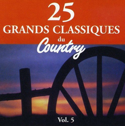 25 Grands Classiques du Country – Volume 5 (CD, VF)