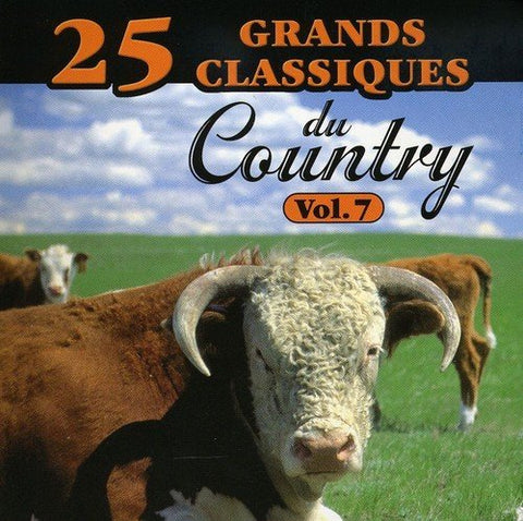 25 Grands Classiques du Country – Volume 7 (CD, VF)