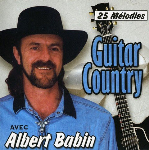 Albert Babin – Guitar Country (25 Mélodies) (CD, VF)