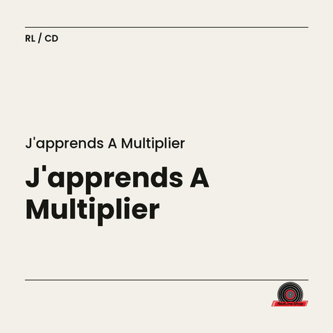 J'Apprends a Multiplier (CD, EN)