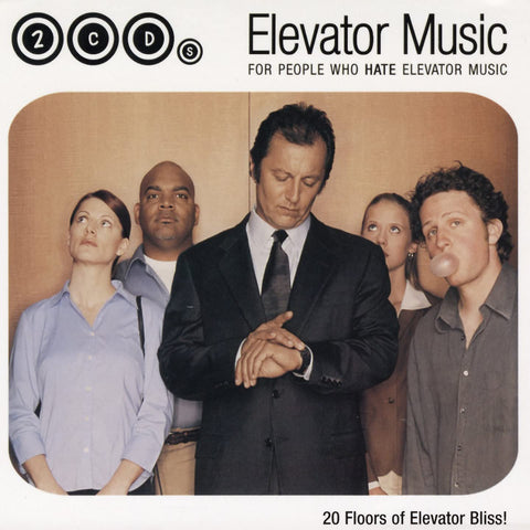 Elevator Music – For People Who Hate Elevator Music (2-disc CD, EN) — cover