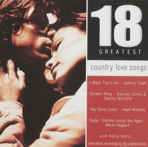 Country Love Songs – 18 Greatest Hits (Various Artists) (CD, EN) — cover