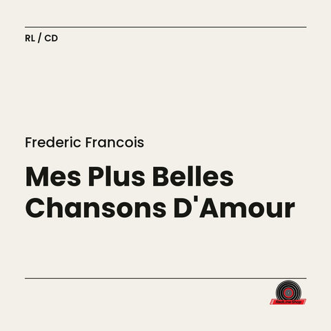 Frederic Francois – Mes Plus Belles Chansons D'Amour (CD, VF)