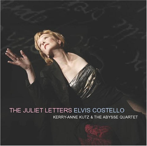 Kerry-Anne Kutz & the Abysse Quartet – The Juliet Letters Elvis Costello (CD, EN)