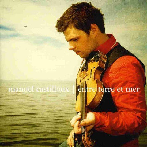 Manuel Castilloux – Entre Terre Et Mer (CD, VF)