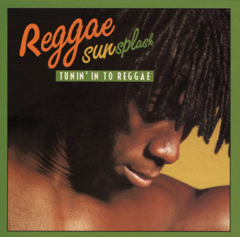 Reggae Sunsplash – Tunin' In To Reggae (Various Artists) (CD, EN) — cover