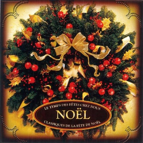 Le Temps des Fêtes Chez Nous – 20 Classiques De Noël (CD, VF) — cover