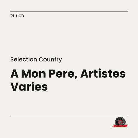 Selection Country – A Mon Pere, Artistes Varies (CD, EN)