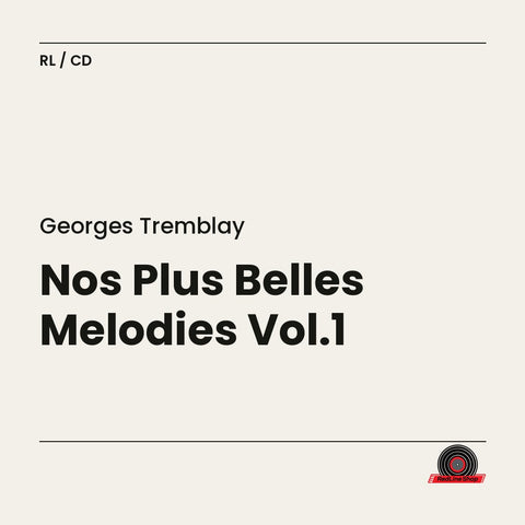 Georges Tremblay – Nos Plus Belles Melodies Vol.1 (CD, EN)