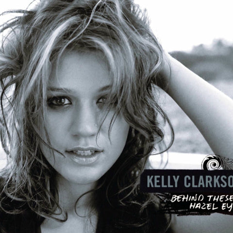 Kelly Clarkson – Behind Hazel Eyes (DVD, EN)