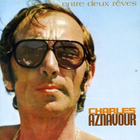 Charles Aznavour – Entre Deux Rêves (CD, VF)